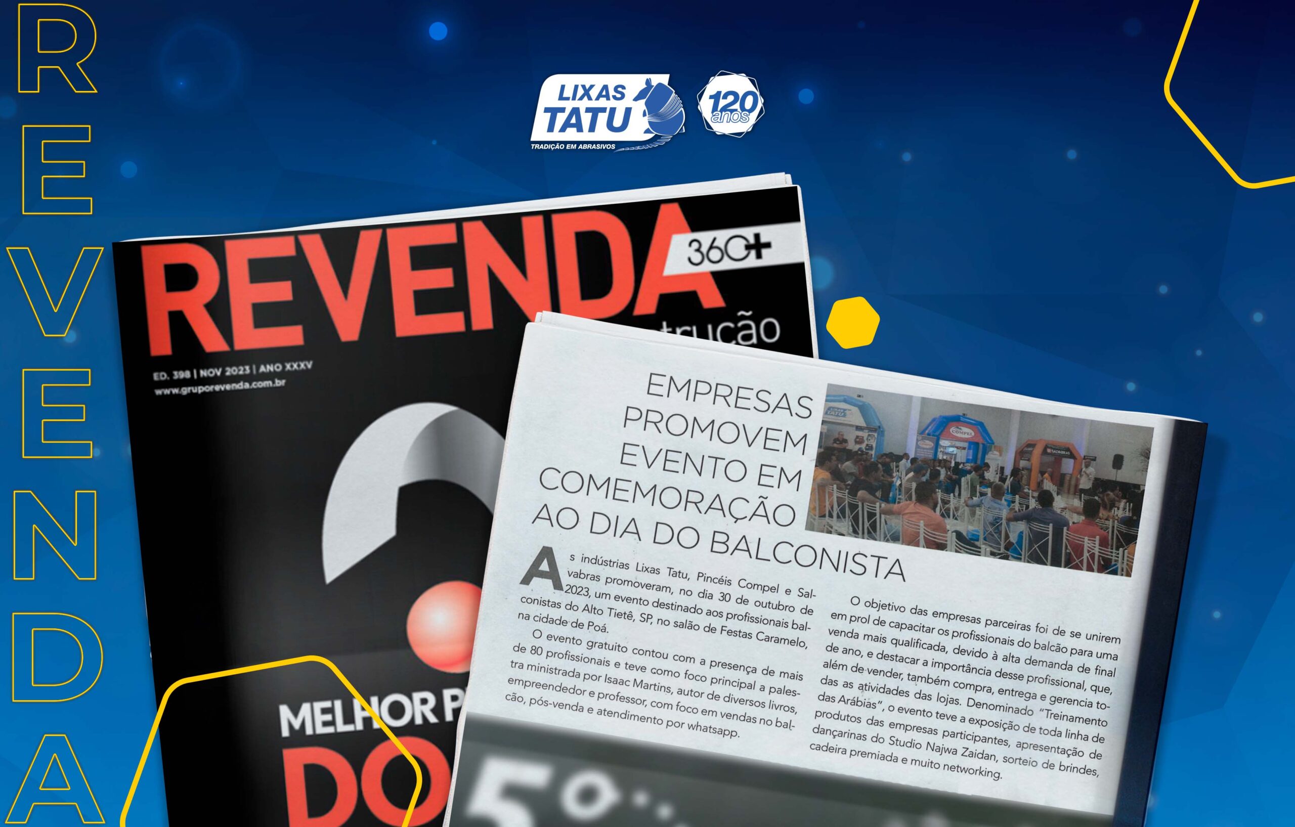 EMPRESAS PROMOVEM EVENTO EM COMEMORAÇÃO AO DIA DO BALCONISTA.